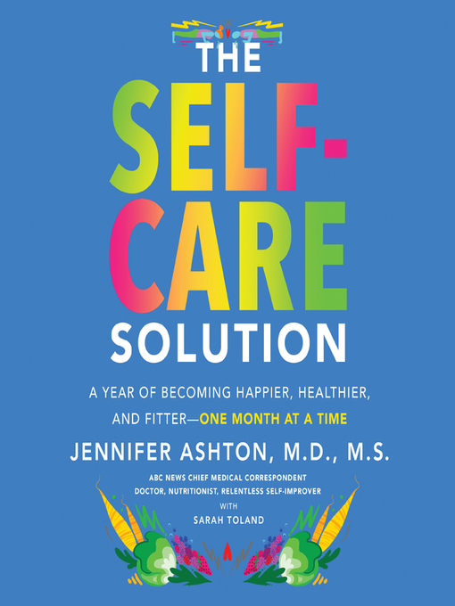 Title details for The Self-Care Solution by Jennifer Ashton - Available